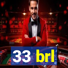 33 brl